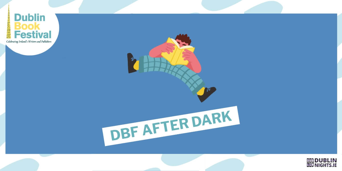 Dublin Book Festival After Dark