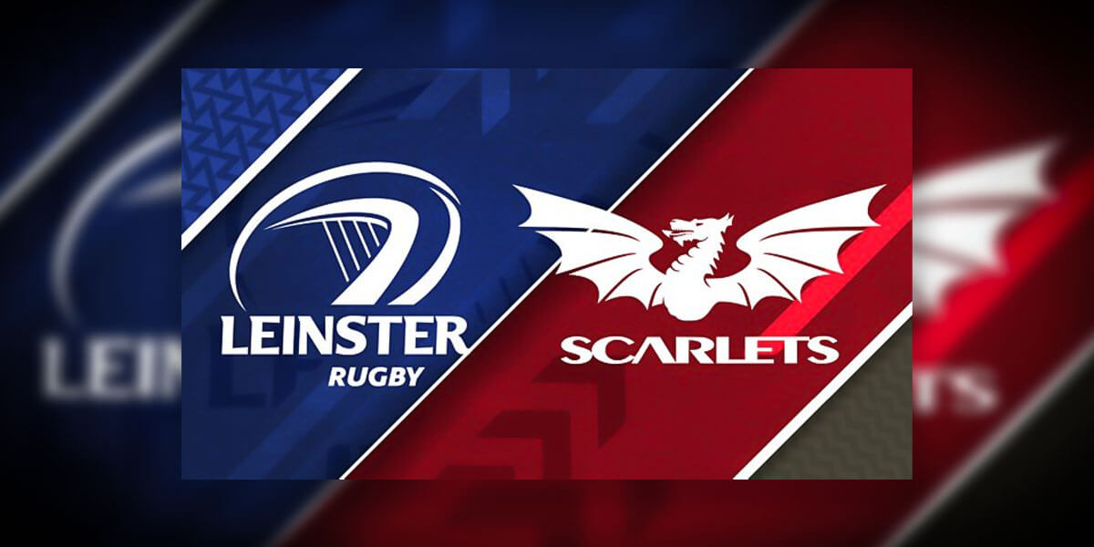 United Rugby Championship – Leinster V Scarlets