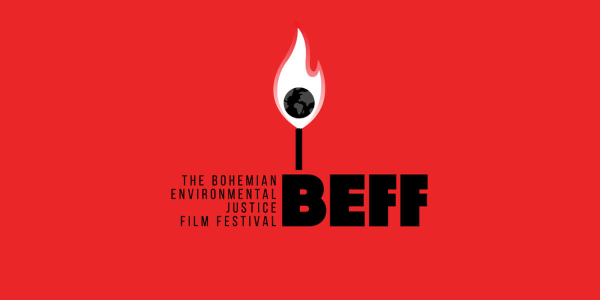 Bohemian Environmental Justice Film Festival (BEFF)