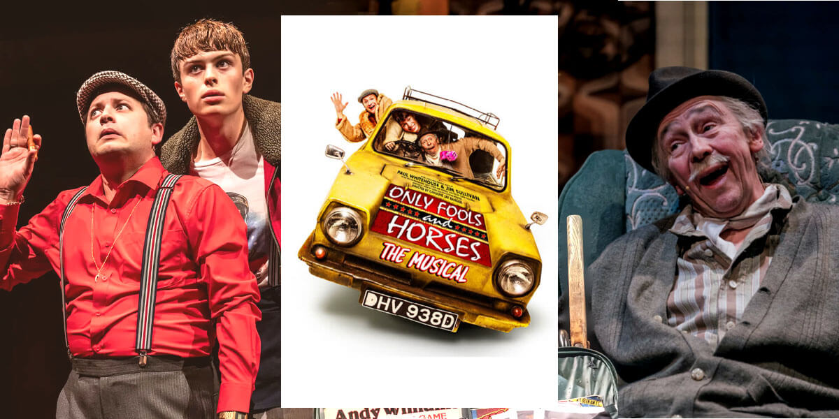 Only Fools and Horses The Musical