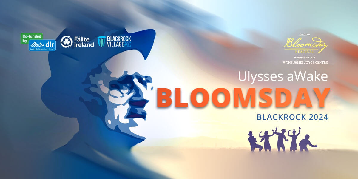 Ulysses aWake: Bloomsday at Blackrock