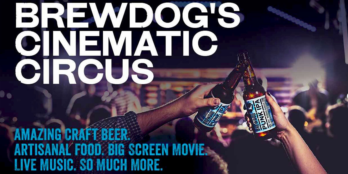 Brewdog's Cinematic Circus 