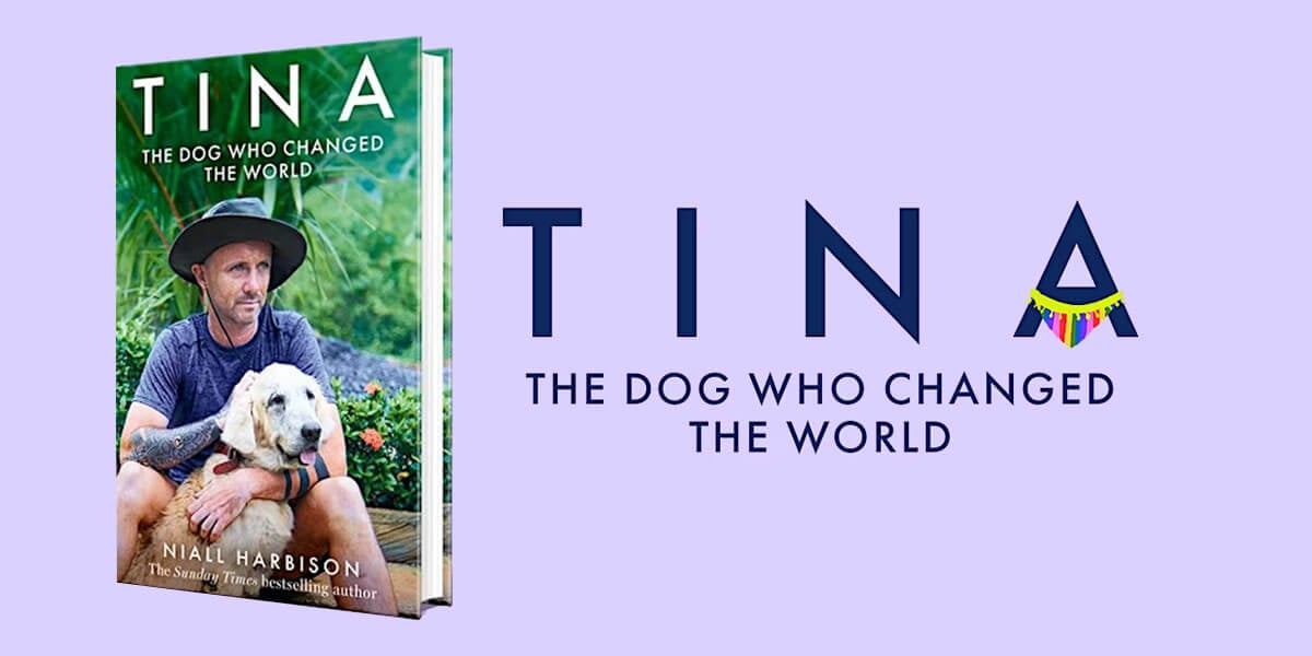 Tina: The Dog Who Changed The World with Niall Harbison