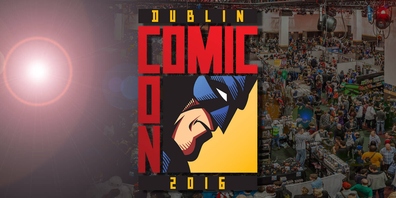 Dublin Comic Con Summer Edition Dublin.ie