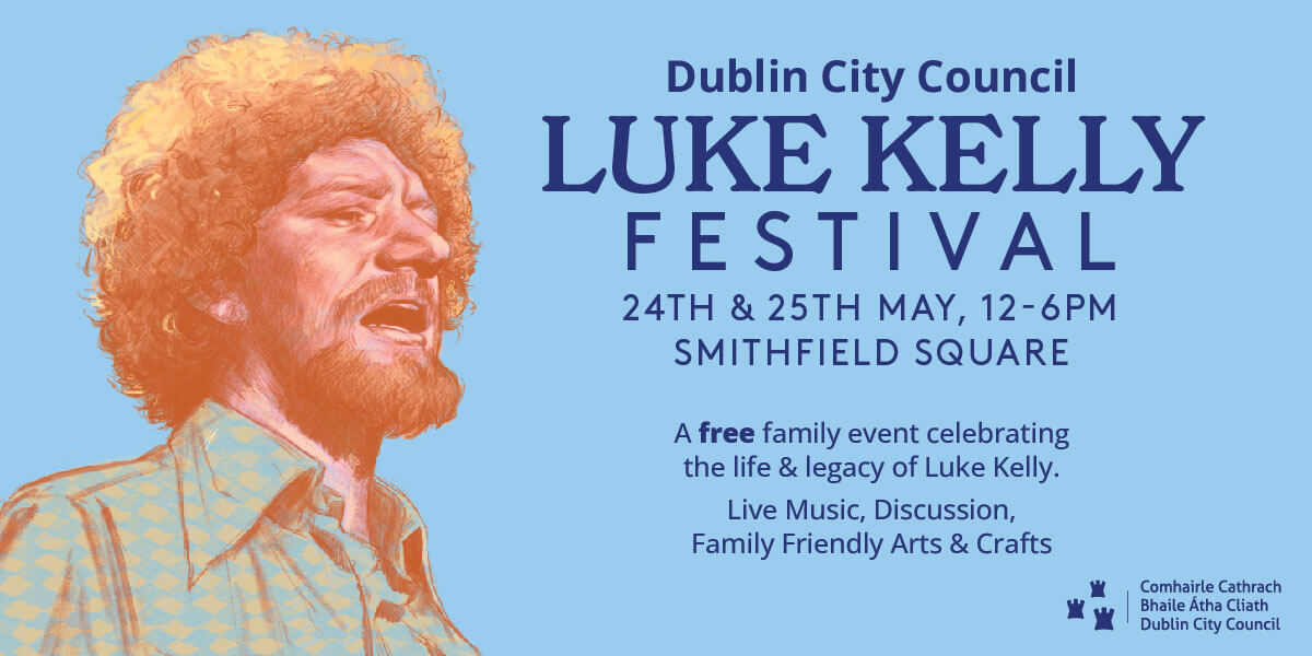 Dublin City Council Luke Kelly Festival