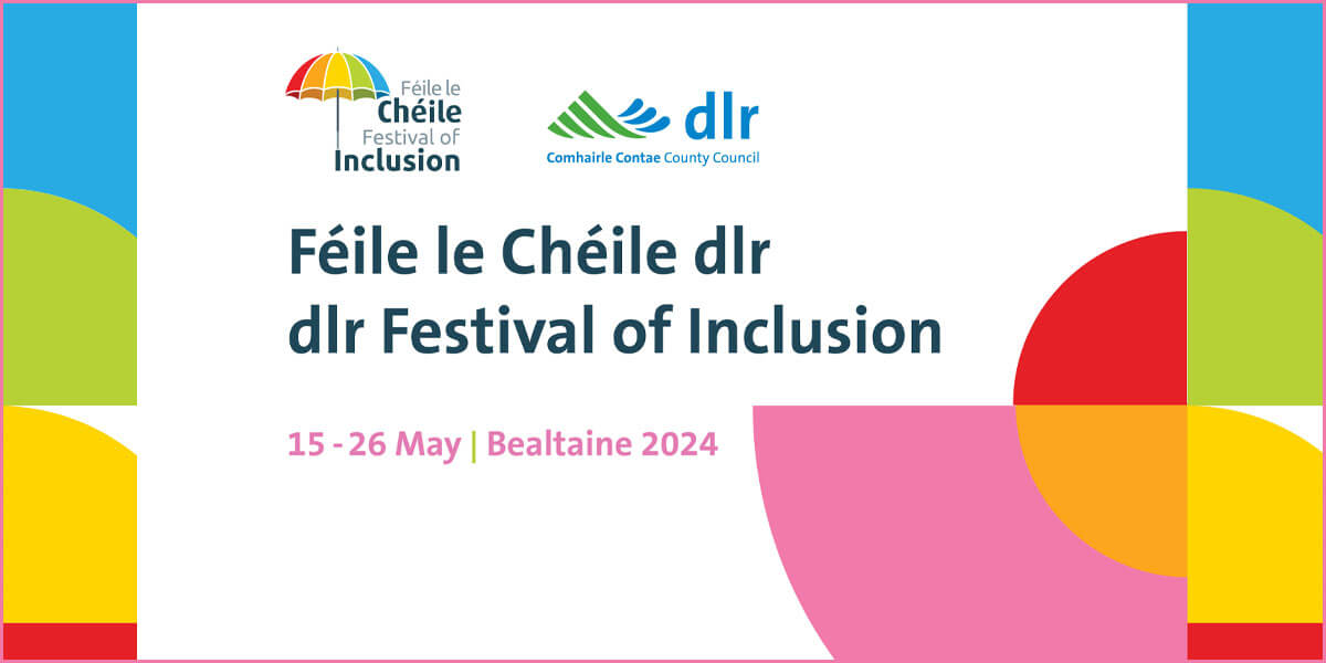 Dún Laoghaire-Rathdown Festival of Inclusion
