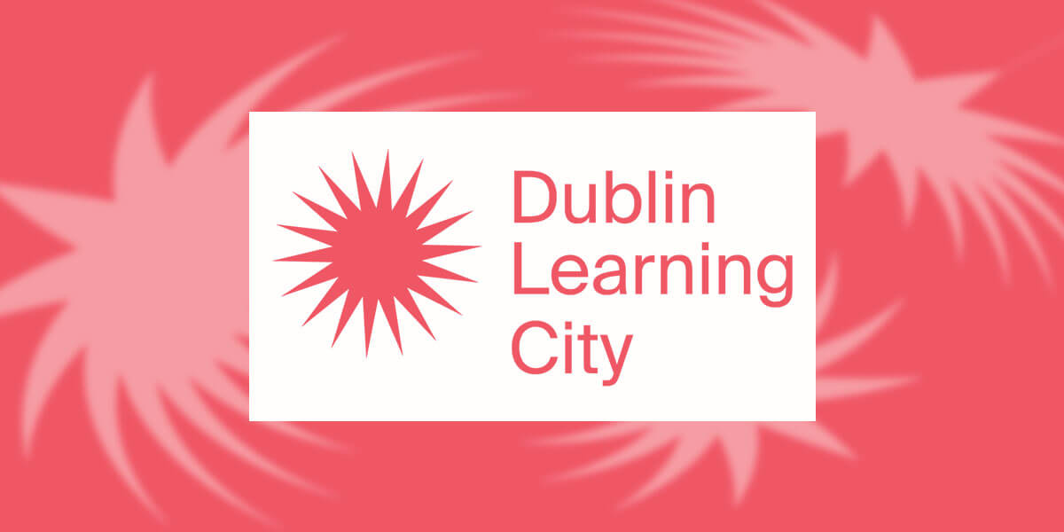 Dublin Learning City Festival