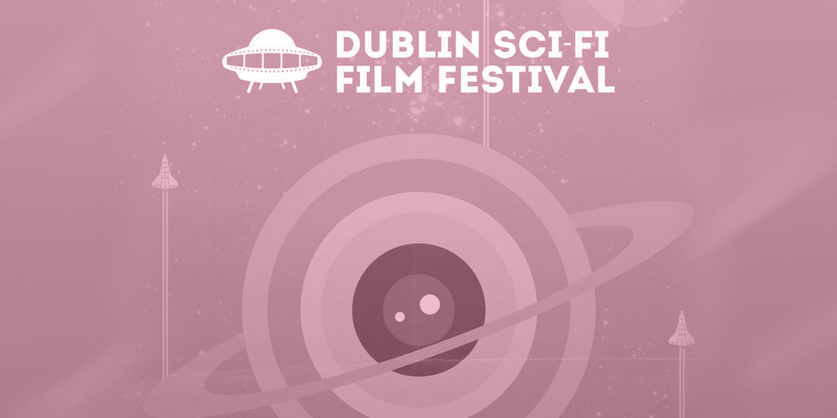 Dublin Sci-Fi Film Festival