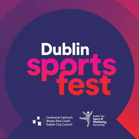 Dublin Sportsfest will bring together the people, clubs, sports and spaces of Dublin in a celebration of sport and physical activity.