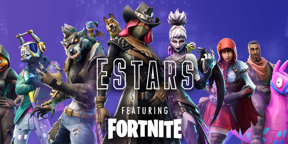 EStars featuring Fortnite.