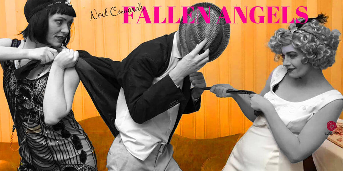 Noel Coward’s Fallen Angels