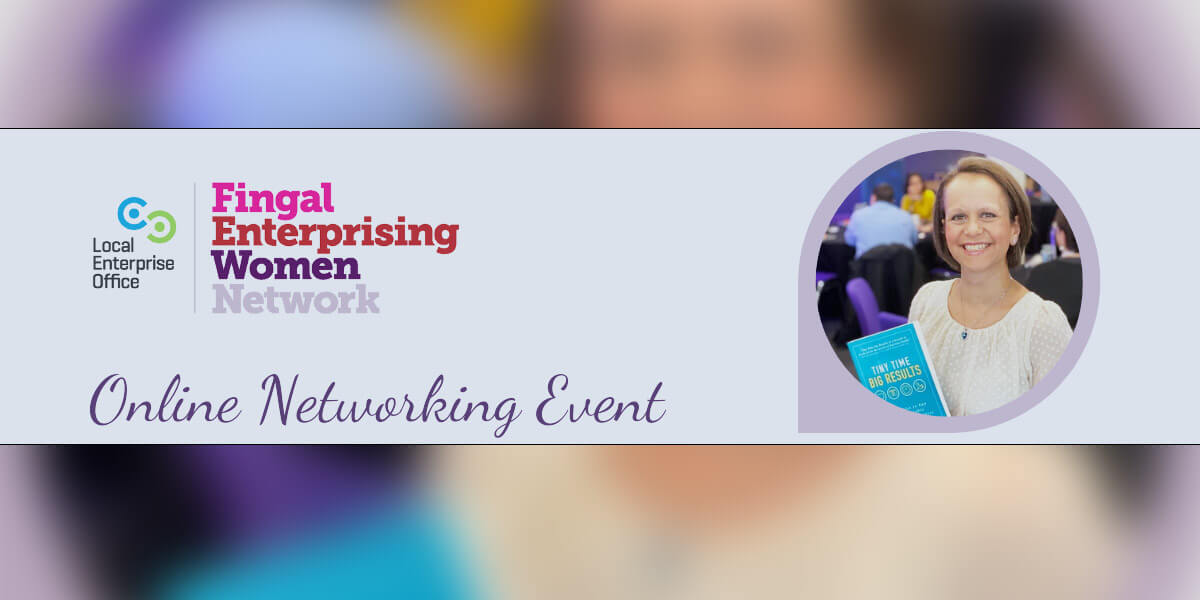 Fingal Enterprising Women’s Networking Event