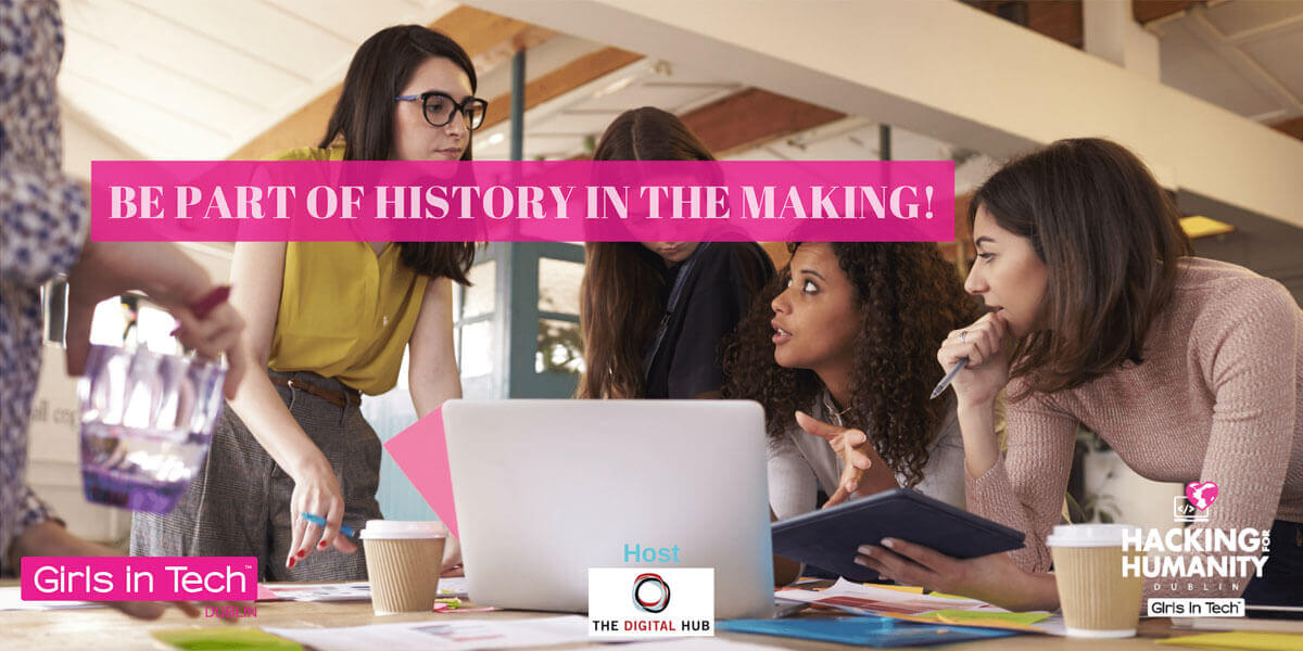 Girls in Tech – Hacking for Humanity