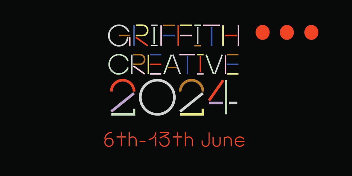 Griffith Creative Show 2024