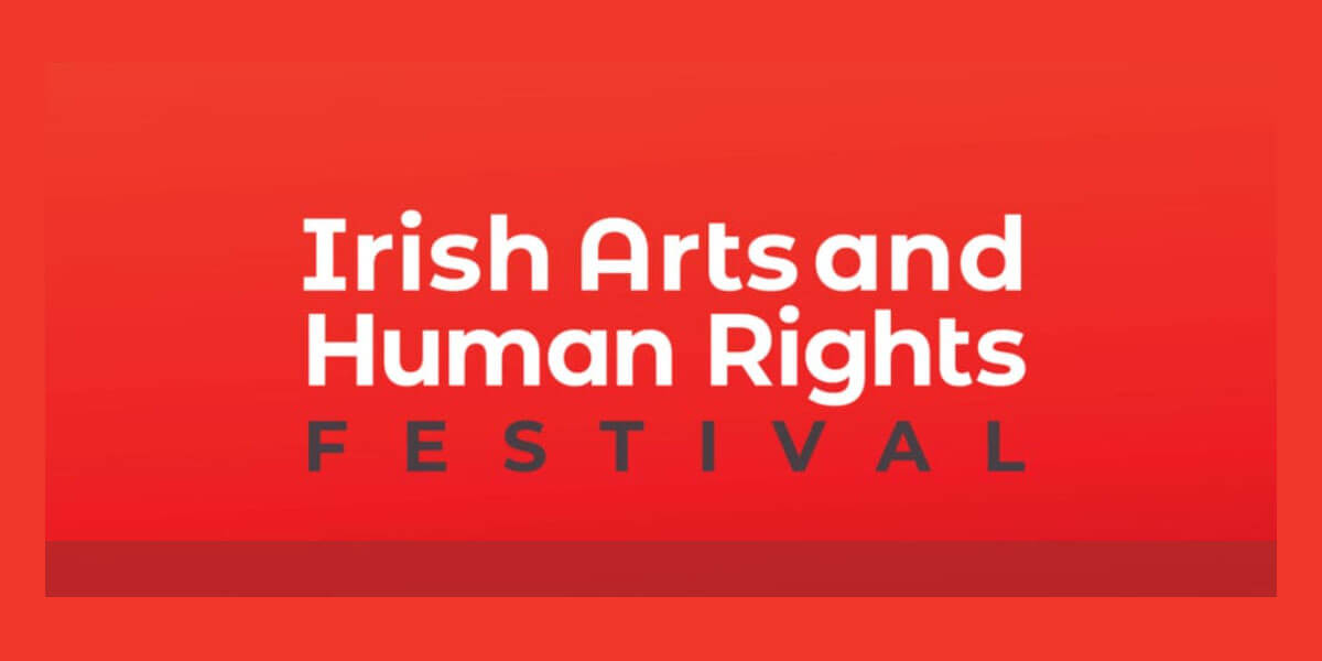 Irish Arts and Human Rights Festival