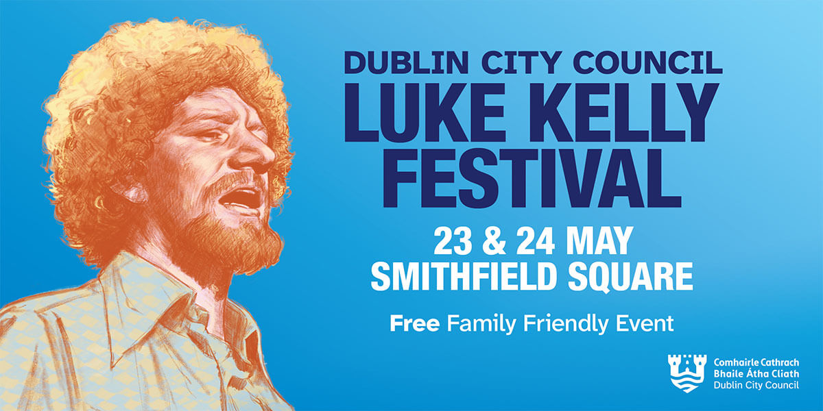 Dublin City Council Luke Kelly Festival