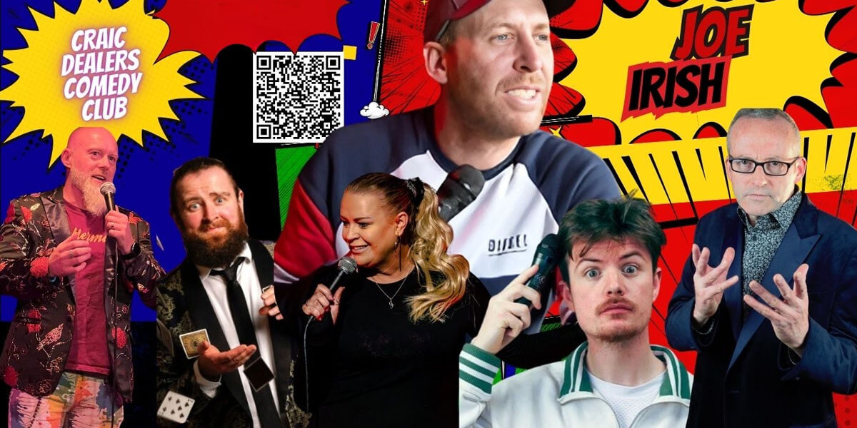 Craic Dealers Comedy Club presents Joe Dowlin and Friends