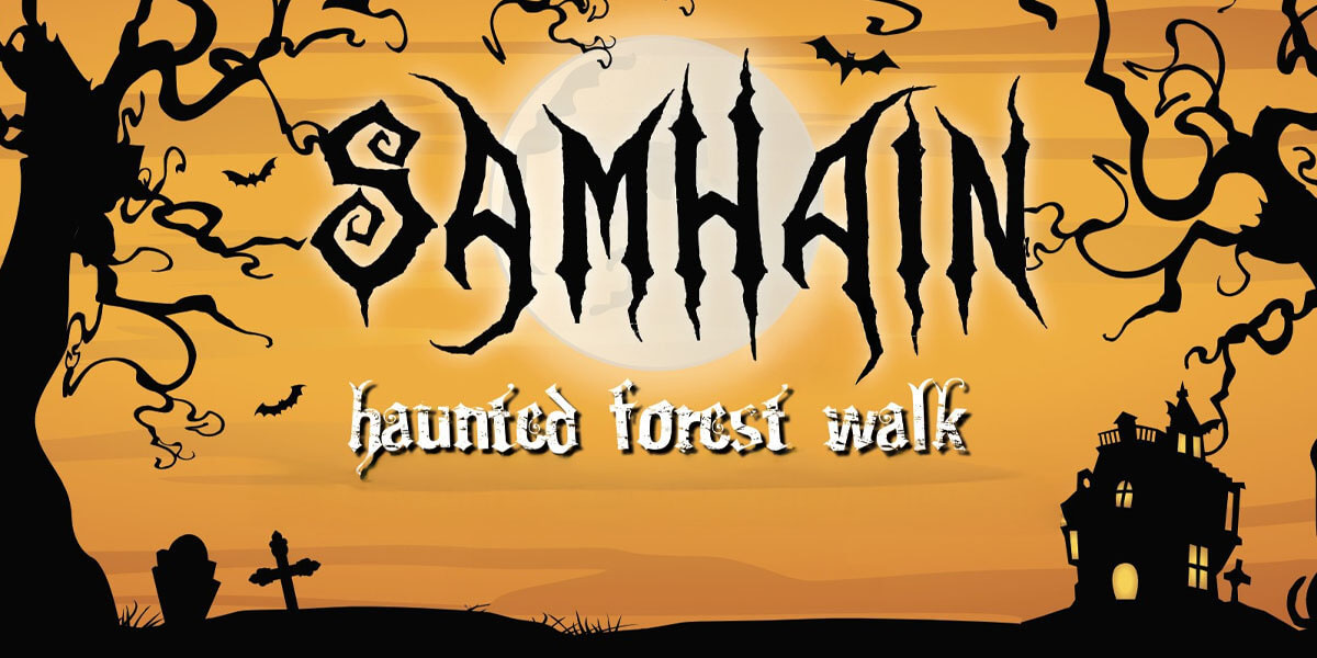 Samhain Haunted Forest Walk