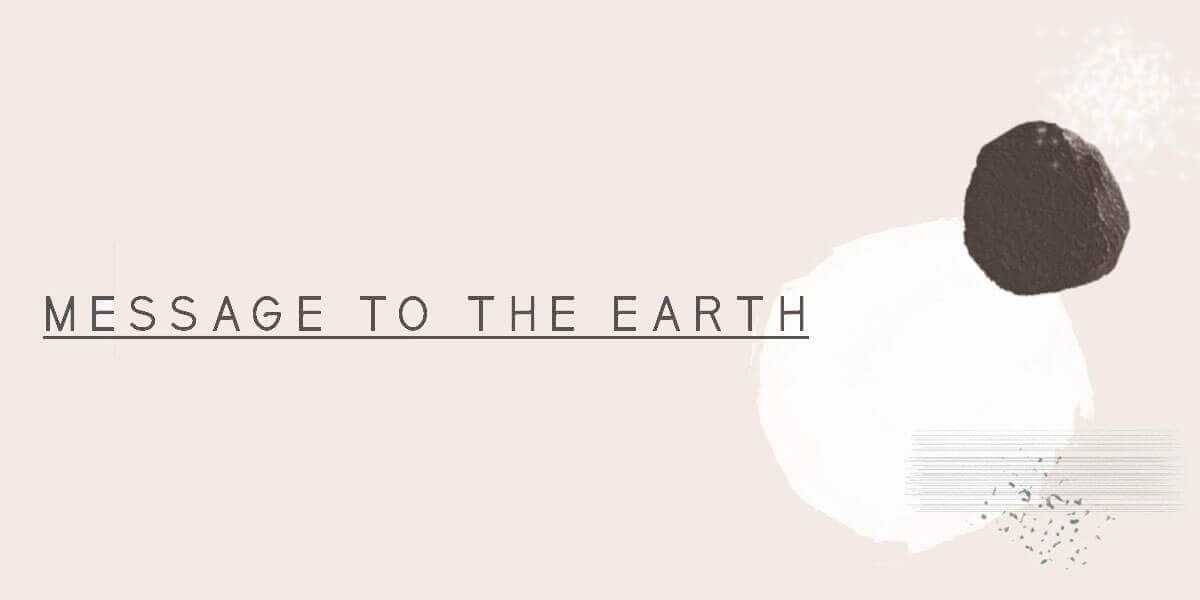 Message to the Earth