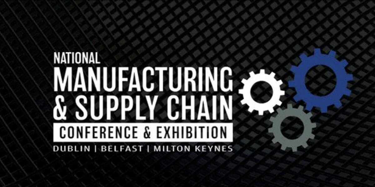 The National Manufacturing & Supply Chain Conference & Exhibition