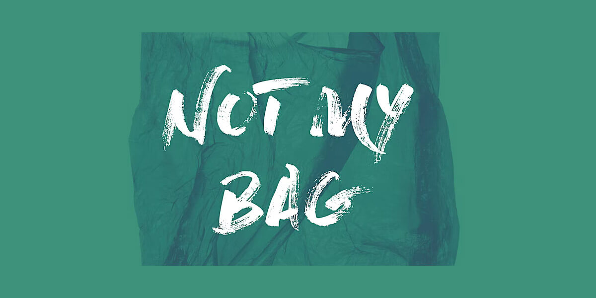 Not My Bag