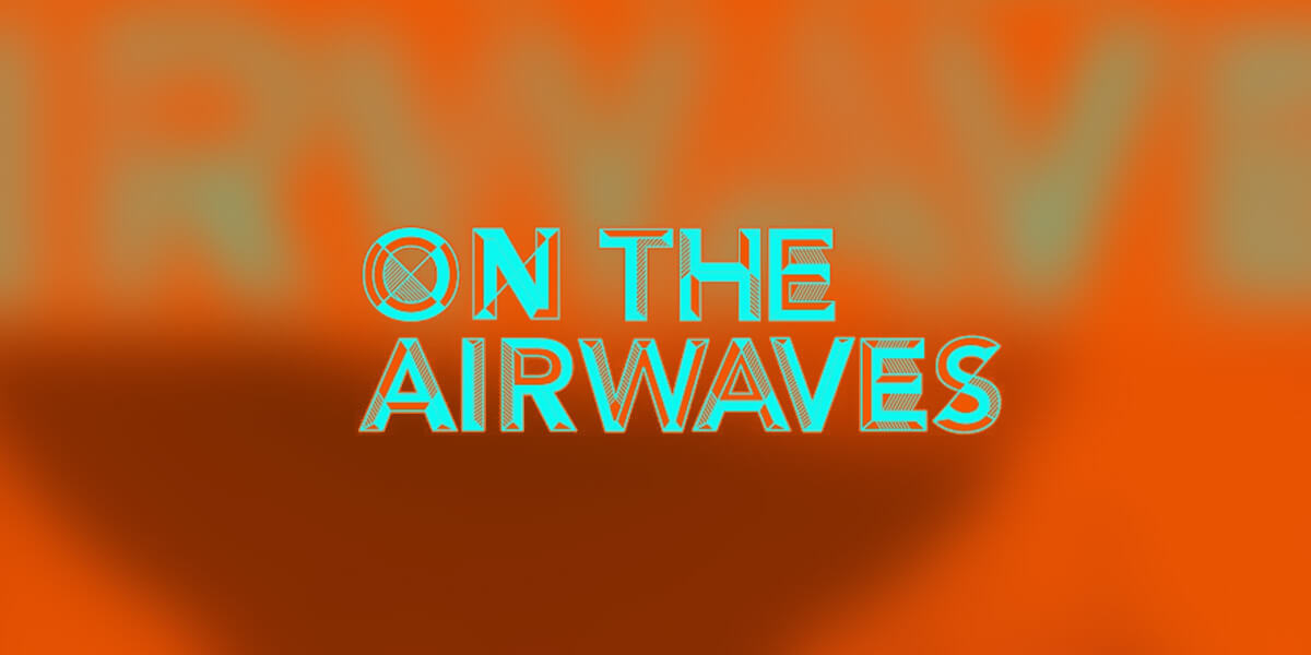 On the Airwaves