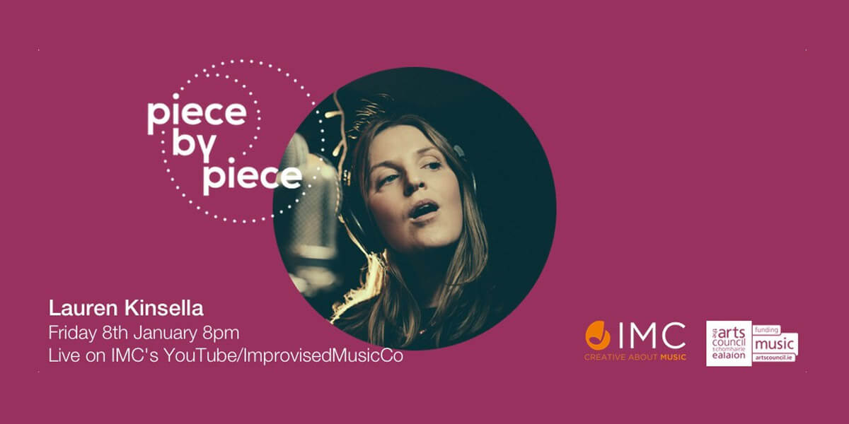 Piece By Piece: LAUREN KINSELLA