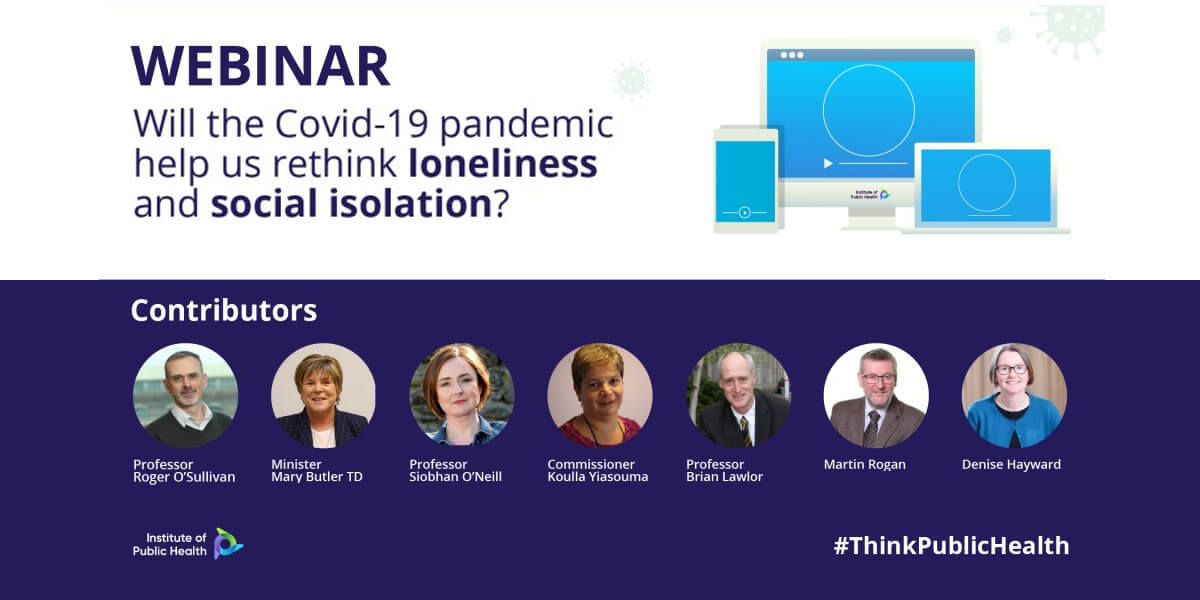 Webinar: Covid-19 and rethinking loneliness
