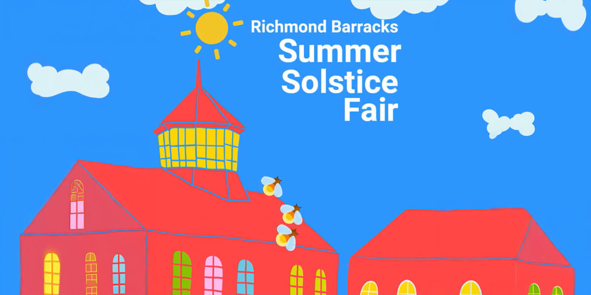 Richmond Barracks Summer Solstice Fair