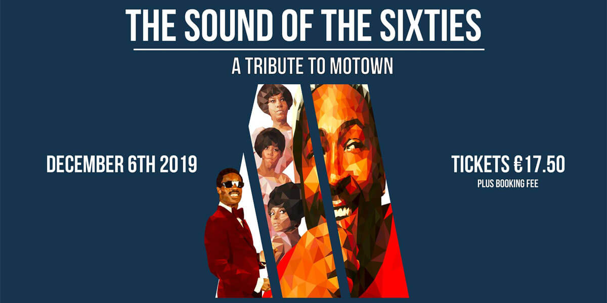 Sound of the Sixties – A Tribute to Motown