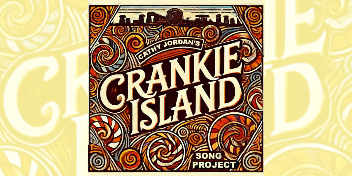 Cathy Jordan’s Crankie Island Project