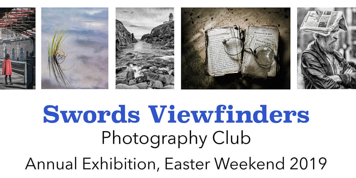 Swords Viewfinders Photography Club Exhibition