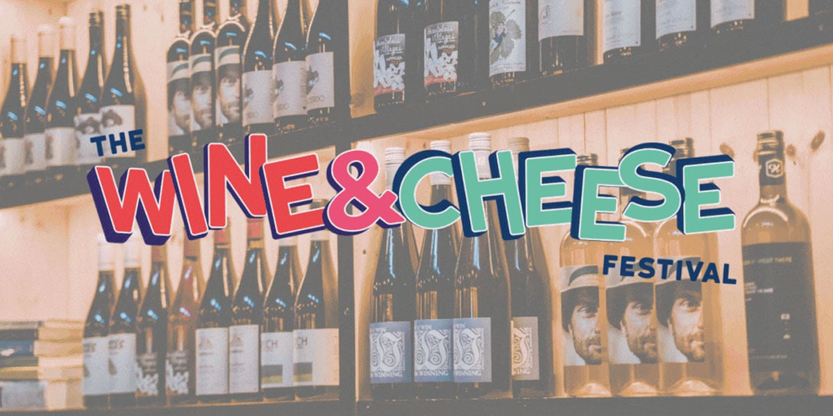 The Wine & Cheese Festival