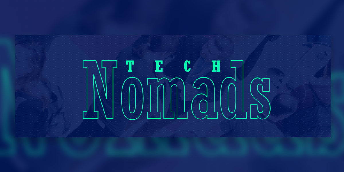 Tech Nomads