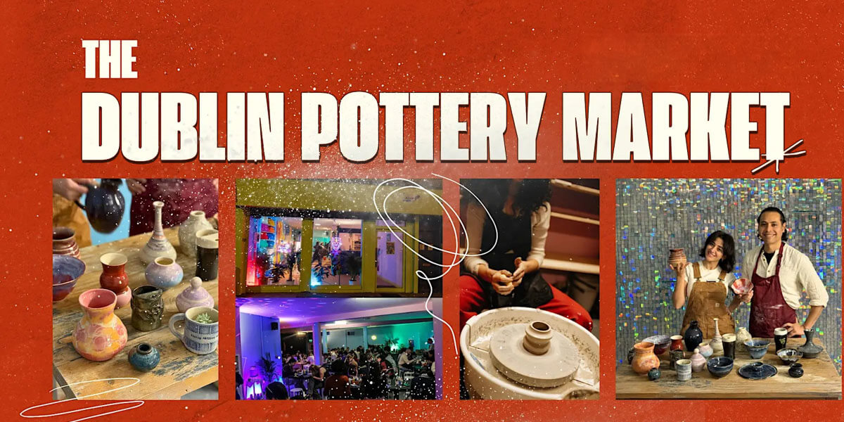 The Dublin Pottery Market - Dublin.ie