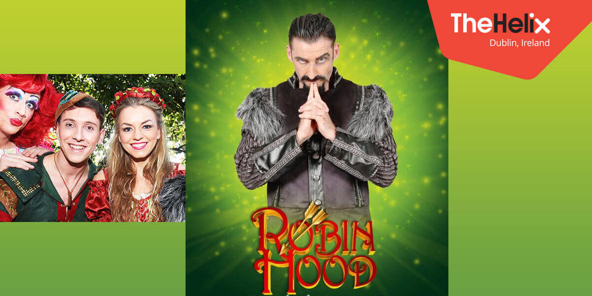 The Helix Panto | Robin Hood