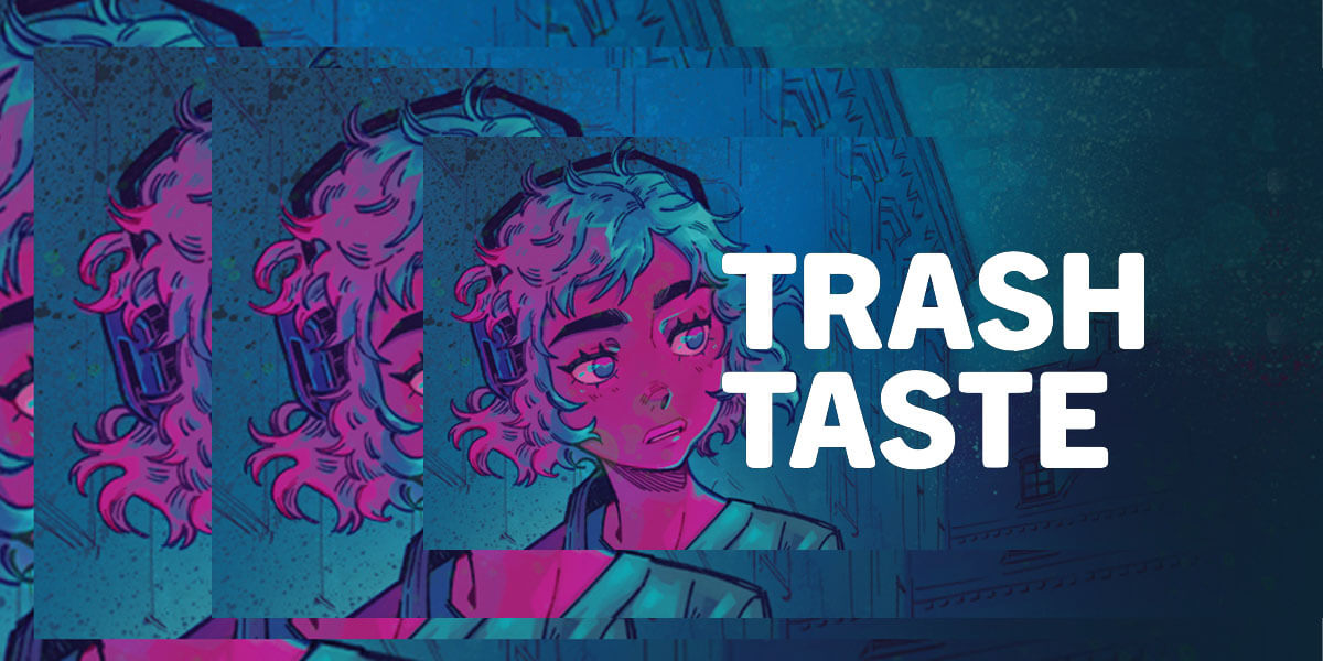 Trash Taste