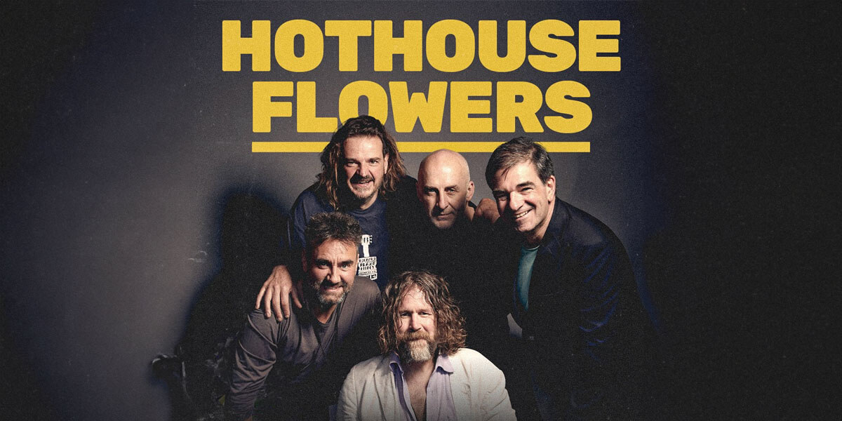 Hothouse Flowers