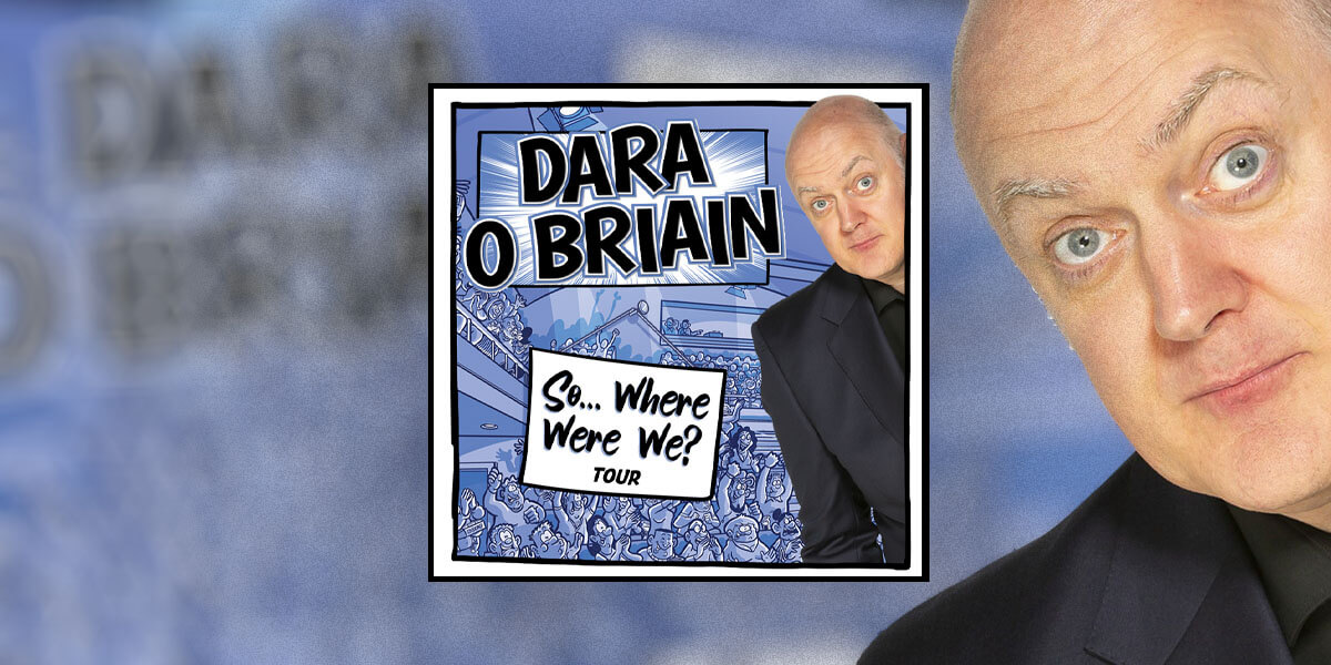 Dara O’Briain – So….Where Were We?