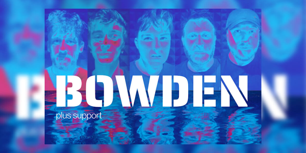 BOWDEN BOWDEN