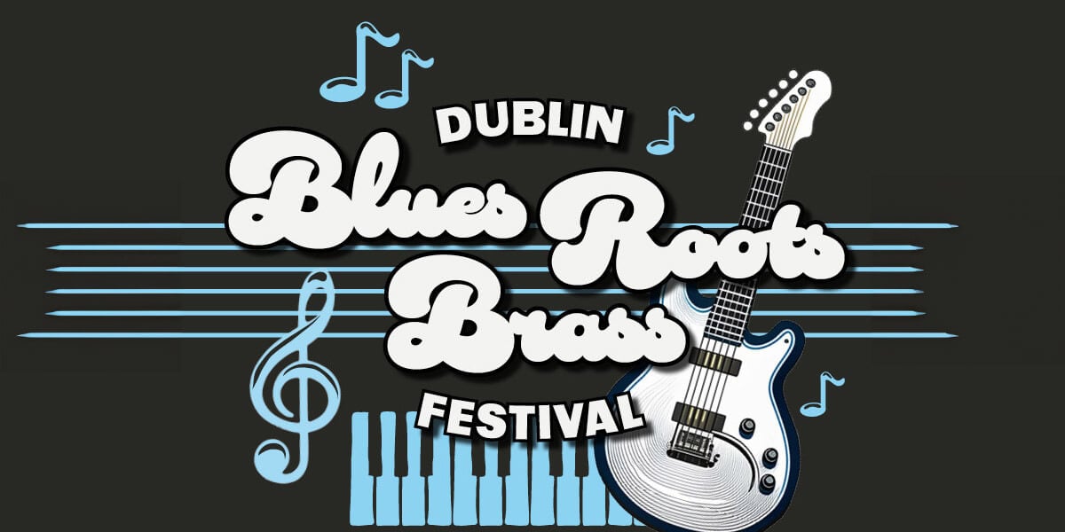 Dublin Blues, Roots and Brass Festival