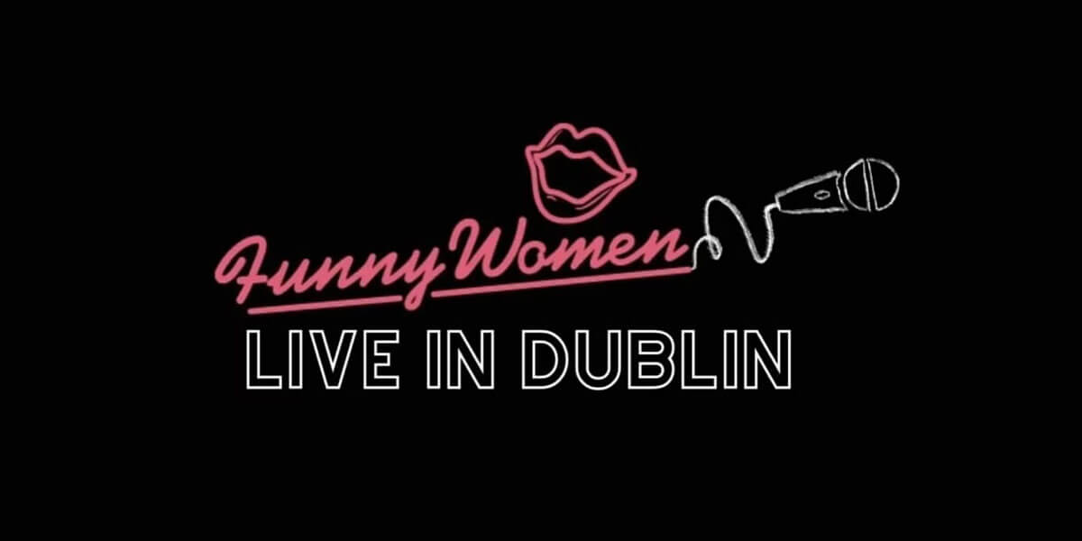 Funny Women Dublin